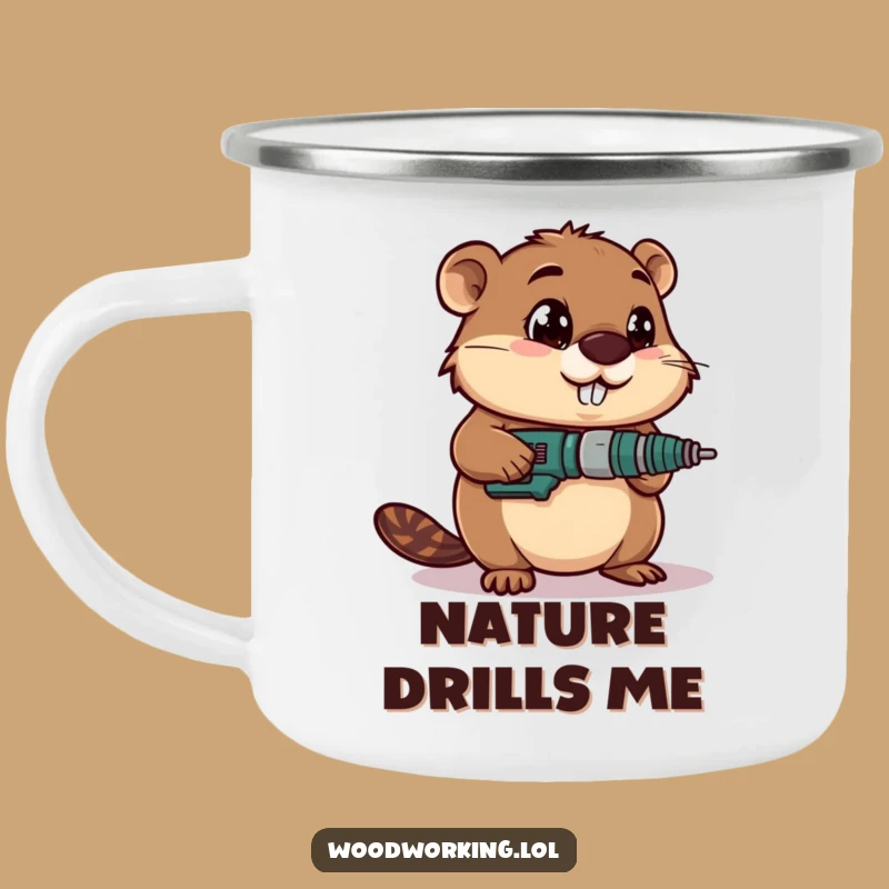 Funny Beaver Drilling Wood Camping Mug: Hilarious Outdoor Project Gear