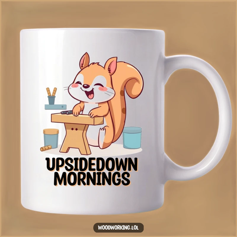 Funny Giggling Squirrel Workbench Mug: The Perfect Quirky Gift for Handy Fools