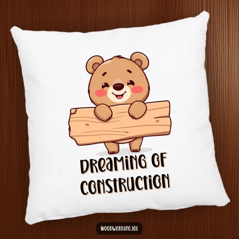 Funny pillow, bear holding wood plank, proud builder, cozy DIY cushion.