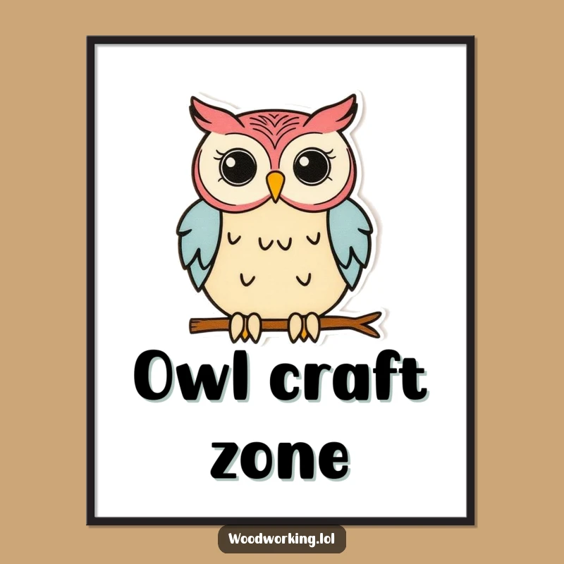 Funny Owl Woodworking Digital Art - Instant Humor for Your Walls!