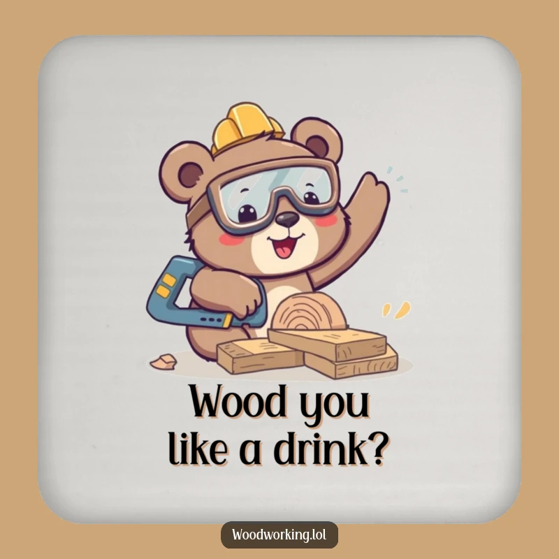 Funny Bear Sawing Drink Coaster: Protect Surfaces with Happy Woodworking Style