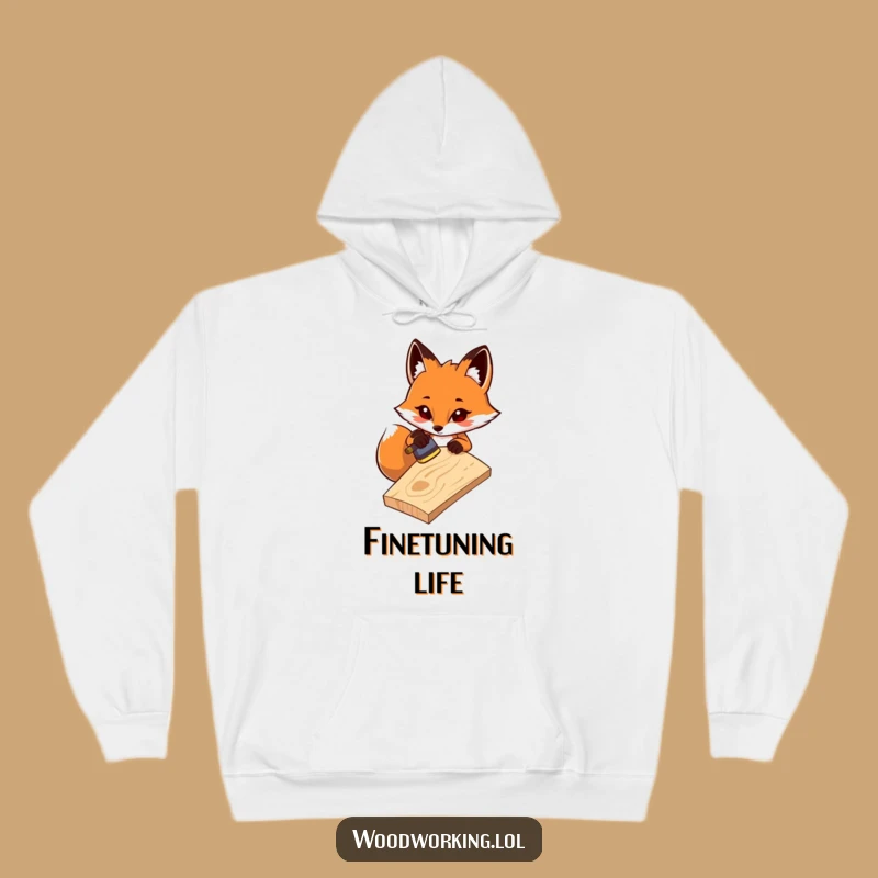 Funny Fox Woodworking Hoodie: Cozy Workshop Precision, Hilarious Gift