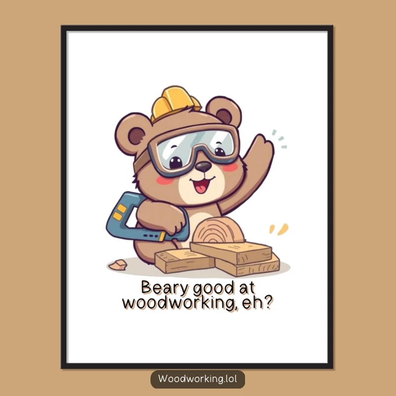 Funny Free Printable Bear Woodworker Art: Downloadable Poster for Rustic Decor