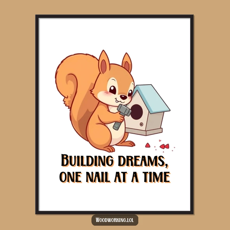 Funny Free Printable Wall Art: Determined Squirrel Builder, Downloadable Art for DIY Enthusiasts