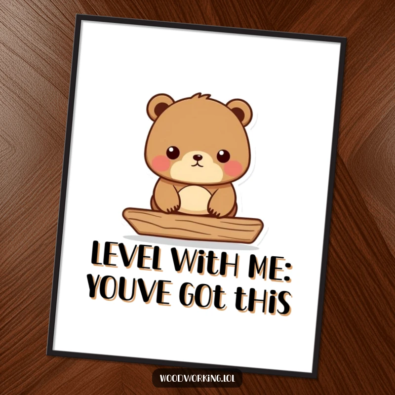 Funny Free Printable Wall Art depicting a determined bear carpenter intently using a level on wood, DIY home decor.