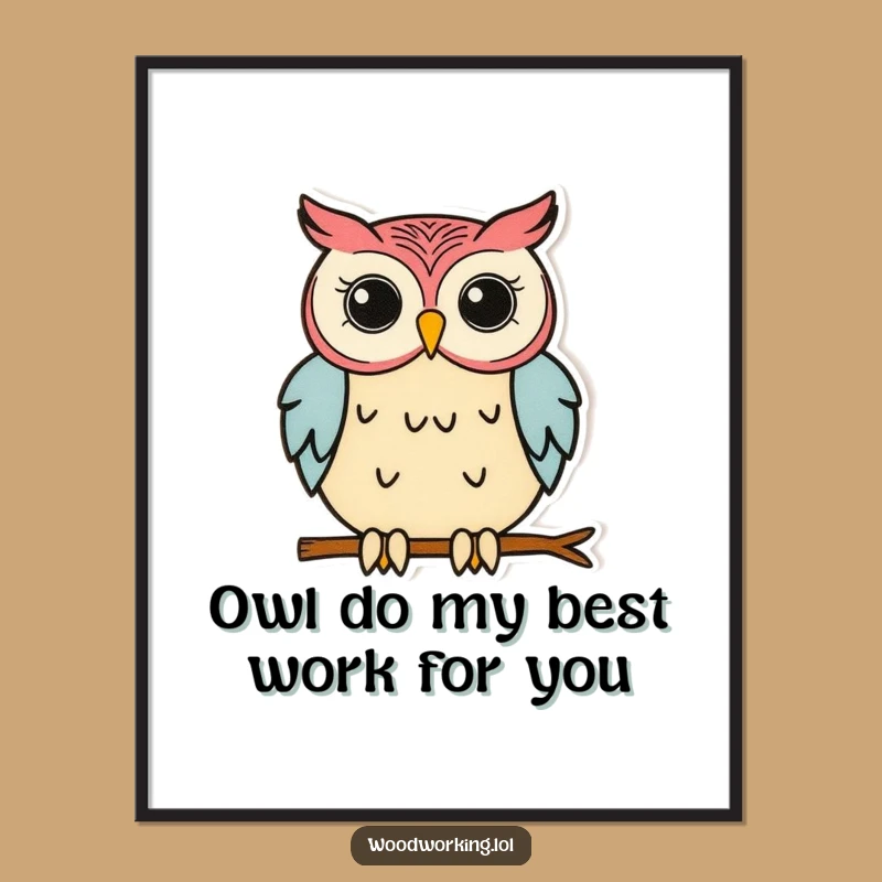Funny Free Printable Wall Art: Focused Owl Woodworker - Downloadable DIY Decor