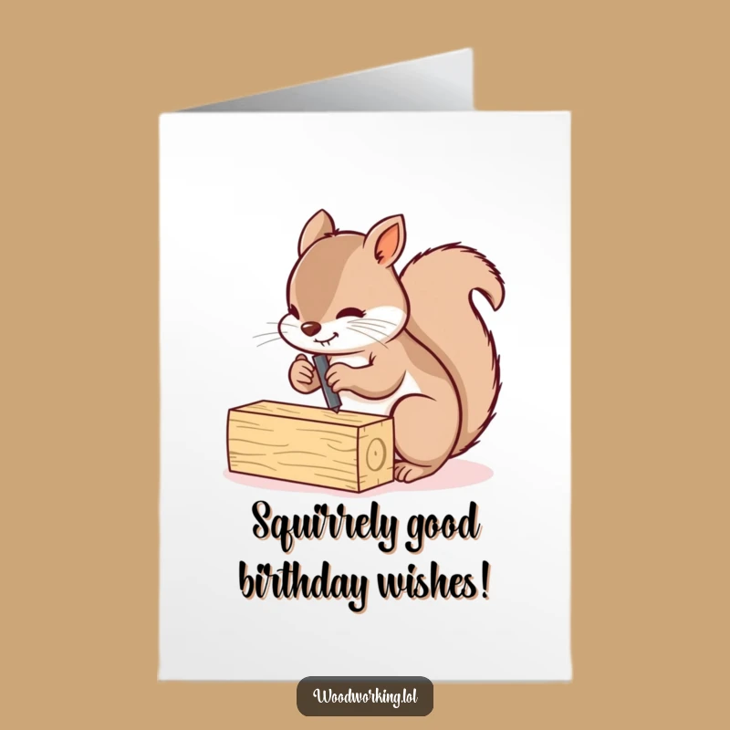 Free Printable Birthday Card: Squirrel Building Smiles DIY Gift