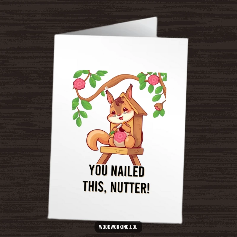 Funny Free Printable Congratulations Card with a cheerful squirrel artistically painting a birdhouse, celebrating accomplishments with DIY charm.