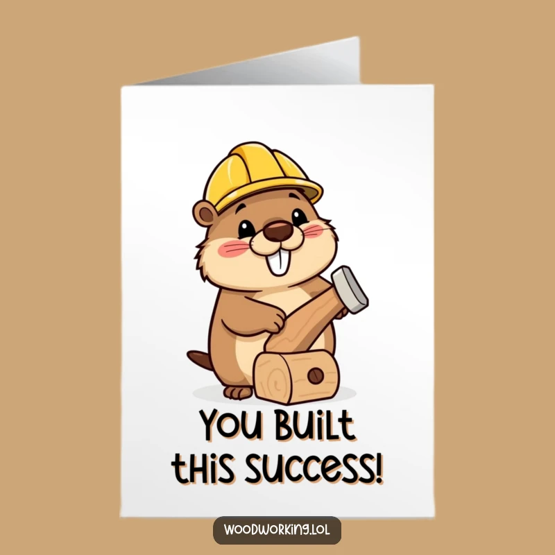 Free Printable Congrats Card: Beaver Builder, Humorous Downloadable