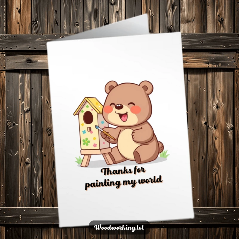 Funny Free Printable Thank You Card: Giggling bear paints a colorful birdhouse, a vibrant expression of thanks.