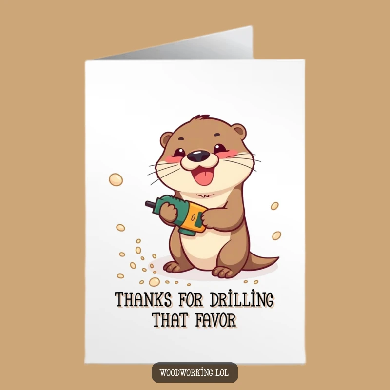 Free Printable Thank You Card: Otter Drilling Thanks DIY Downloadable