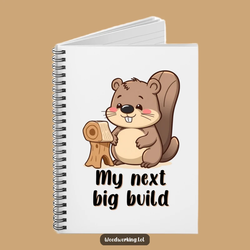 Funny Delighted Beaver Notebook: Jot Down Your Creations with this Proud Gift