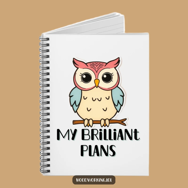 Funny Owl Craft Notebook - Jot Down Ideas with Humorous Style!