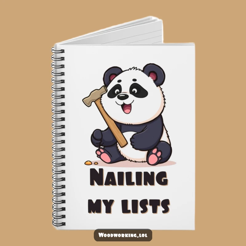 Funny Panda Carpenter Notebook: Nail Your Next Big Idea!
