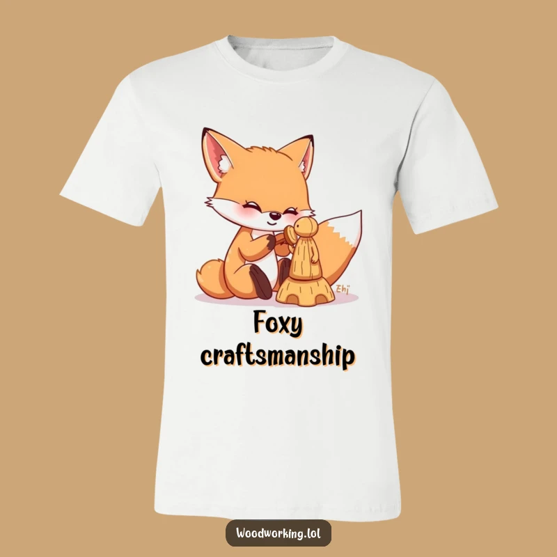 Funny Fox Carver T-Shirt: Hilarious Woodworking Humor for Fox Fans