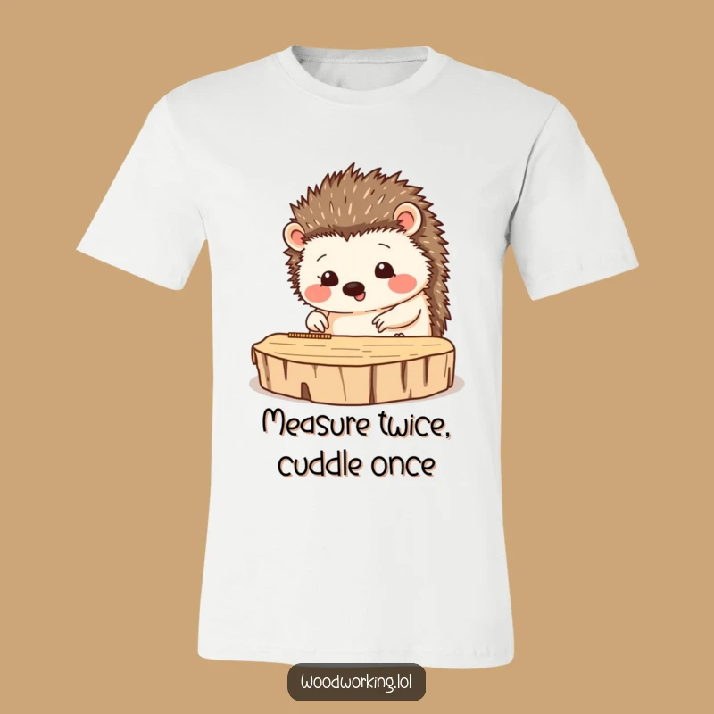 Funny Hedgehog T-Shirt: Careful Crafter - Humorous Maker Gift