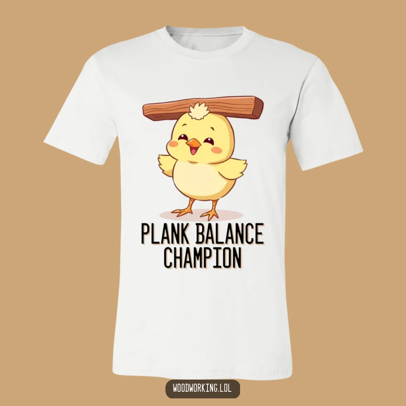 Funny Chick T-Shirt: Giggling Bird Balancing Act Makes a Great Gift