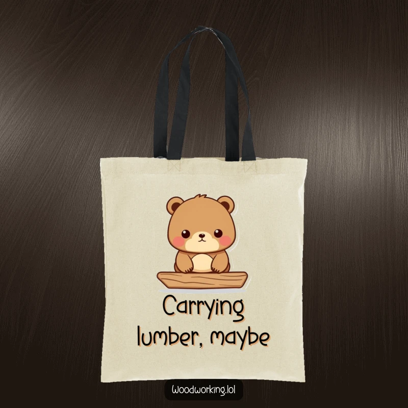 Funny Bear Carpenter Tote Bag illustrating a serious bear with a level and wood, a humorous and practical gift.
