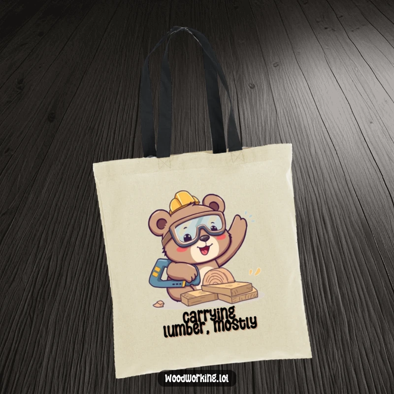 Funny bear wearing safety goggles, sawing wood, stylish tote bag, happy woodworking theme, perfect funny gift.