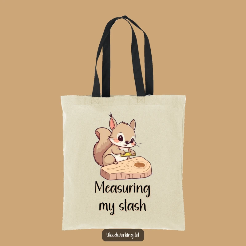 Funny Squirrel Measurer Tote Bag: Carry Your Plans with Precision!